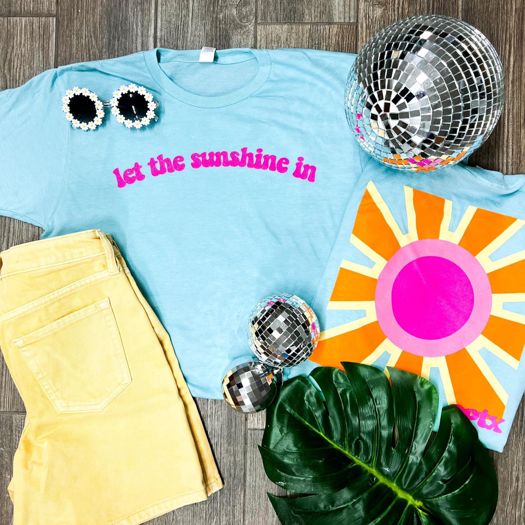 Let The Sun Shine In Graphic Tee
